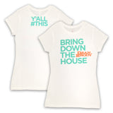 Bring Down The House T-Shirt