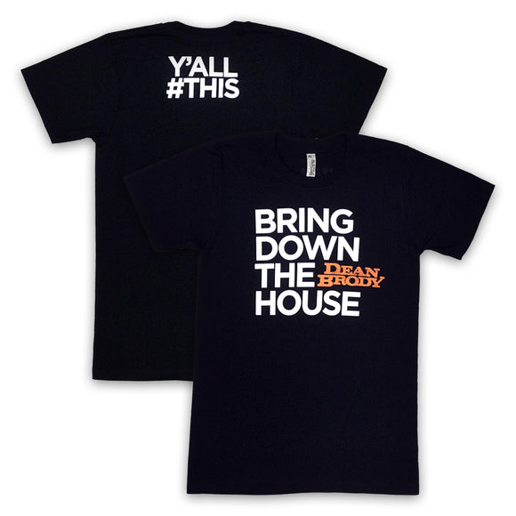 Bring Down The House T-Shirt