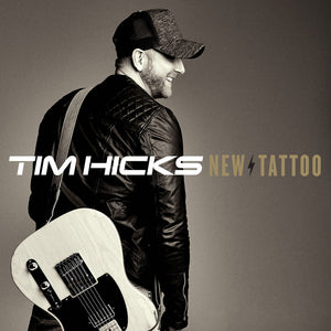 Tim Hicks New Tattoo CD